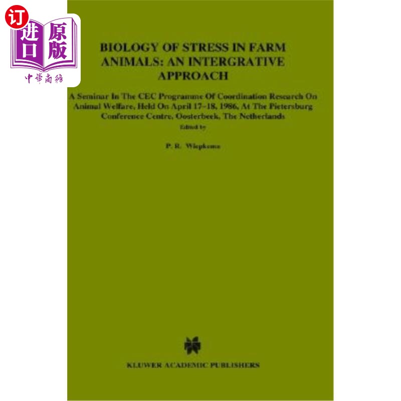 海外直订医药图书Biology of Stress in Farm Animals: An Integrative Approach: A Seminar in the Cec 农场动物应激生物学