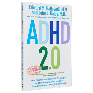 ADHD 2.0 注意力缺失 Thriving with Distraction from Childhood through Adulthood 英文原版 Edward M Hallowell【中商原?