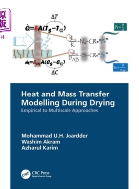 海外直订Heat and Mass Transfer Modelling During Drying: Empirical to Multiscale Approach 干燥过程中的传热和传质模拟