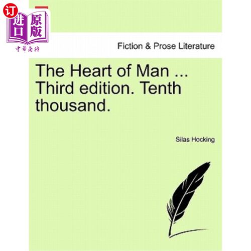 海外直订The Heart of Man ... Third Edition. Tenth Thousand. 人类的心…第三版。十几千。