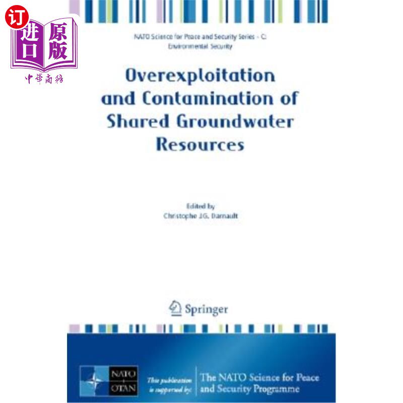 海外直订Overexploitation and Contamination of Shared Groundwater Resources: Management, 共享地下水资源的过度开采和