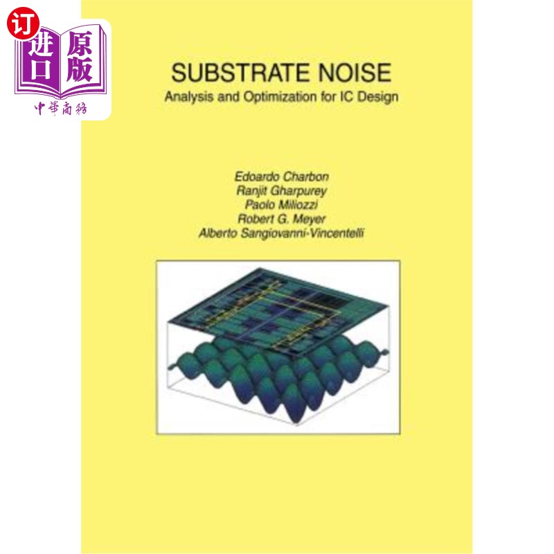 海外直订Substrate Noise: Analysis and Optimization for IC Design 衬底噪声：集成电路设计的分析与优化