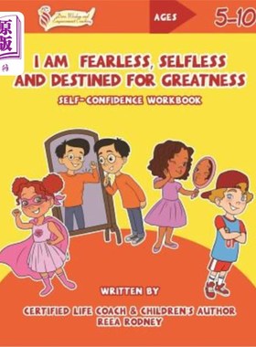 海外直订I Am Fearless, Selfless and Destined for Greatness: Self-Confidence Workbook 我无所畏惧，无私，注定要伟大：