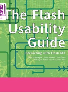 海外直订The Flash Usability Guide: Interacting with Flash MX Flash可用性指南:与Flash MX互动