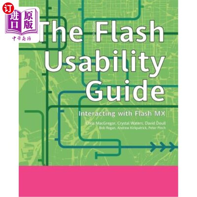 海外直订The Flash Usability Guide: Interacting with Flash MX Flash可用性指南:与Flash MX互动