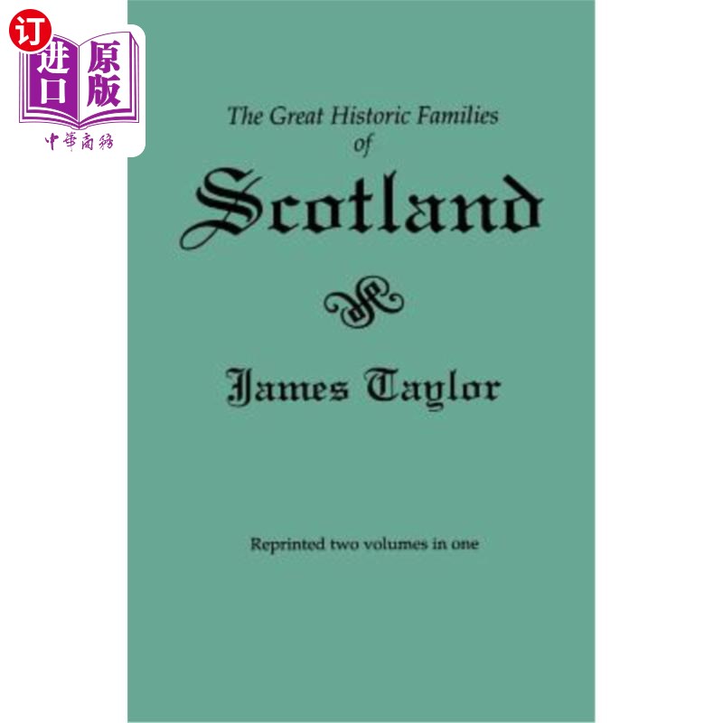 海外直订Great Historic Families of Scotland. Second Edition (Originally Published in 188 苏格兰历史上伟大的家族。第