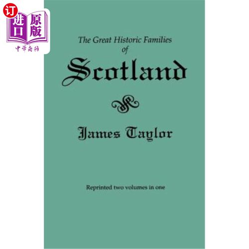 海外直订Great Historic Families of Scotland. Second Edition (Originally Published in 188 苏格兰历史上伟大的家族。第