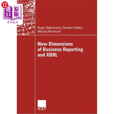 海外直订New Dimensions of Business Reporting and Xbrl 商业报告和Xbrl的新维度