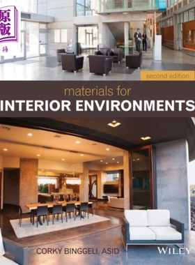 室内环境用材料 第2版 Materials for Interior Environments 英文原版 Corky Binggeli 室内设计师 建筑学【中商原版】