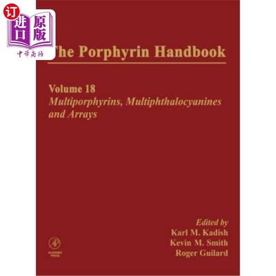 海外直订The Porphyrin Handbook: Multporphyrins, Multiphthalocyanines and Arrays 卟啉手册：多卟啉、多酞菁和阵列