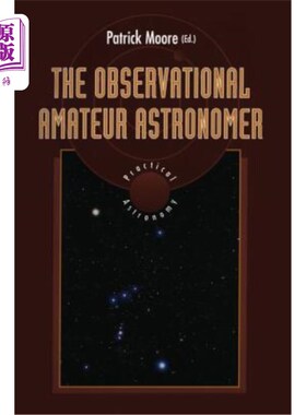 海外直订The Observational Amateur Astronomer 业余天文学家