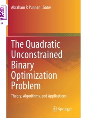 海外直订The Quadratic Unconstrained Binary Optimization Problem: Theory, Algorithms, and 二次无约束二元优化问题:理论、
