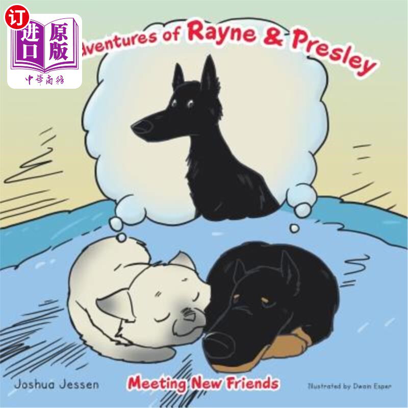 海外直订The Adventures of Rayne & Presley: Meeting New Friends 雷恩与普雷斯利历险记：结识新朋友