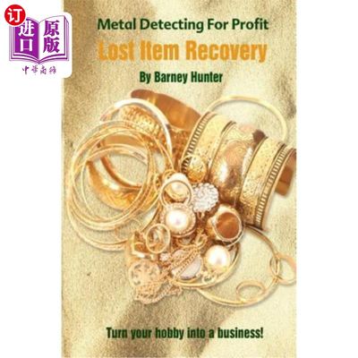 海外直订Metal Detecting for Profit - Lost Item Recovery 盈亏回收金属检测