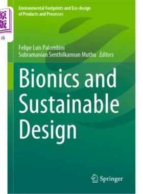 海外直订Bionics and Sustainable Design 仿生学和可持续设计