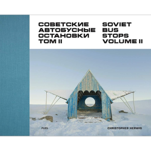 预售 Soviet Bus Stops: Volume II 进口艺术 苏联公交站建筑 第二卷 苏联设计建筑摄影集【中商原版】