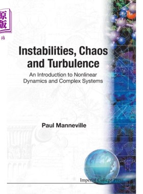 海外直订Instabilities, Chaos And Turbulence: An Introduc... 不稳定性、混沌与乱流:非线性动力学与复杂系统导论