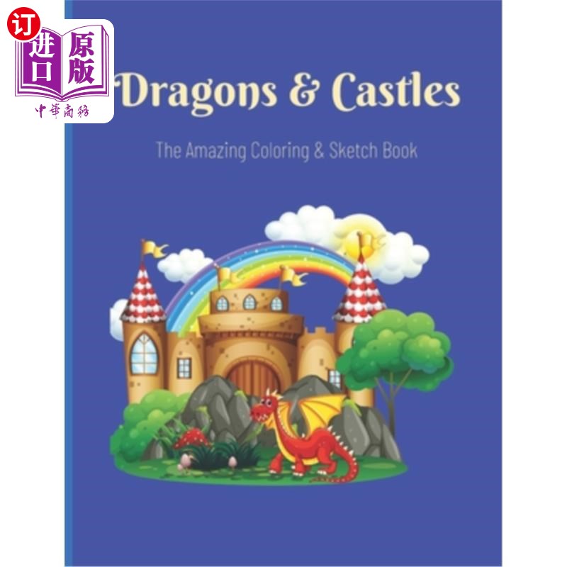 海外直订Dragons & Castles: The amazing coloring and sketch book 《龙与城堡》:惊人的着色和素描本 书籍/杂志/报纸 儿童读物原版书 原图主图