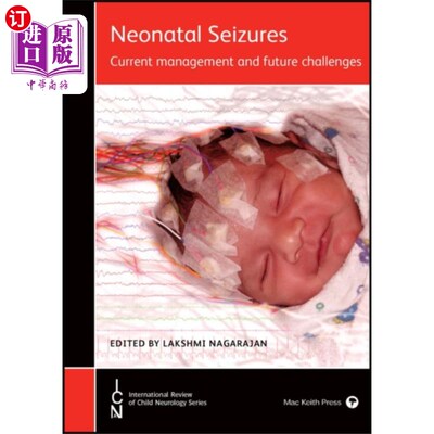 海外直订医药图书Neonatal Seizures - Current Management and Future Challenges 新生儿癫痫