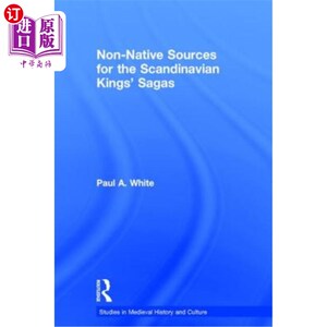 海外直订Non-Native Sources for the Scandinavian Kings' Sagas 斯堪的纳维亚国王传奇的非本地来源