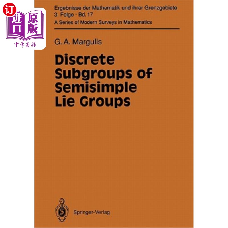 海外直订Discrete Subgroups of Semisimple Lie Groups 半单李群的离散子群