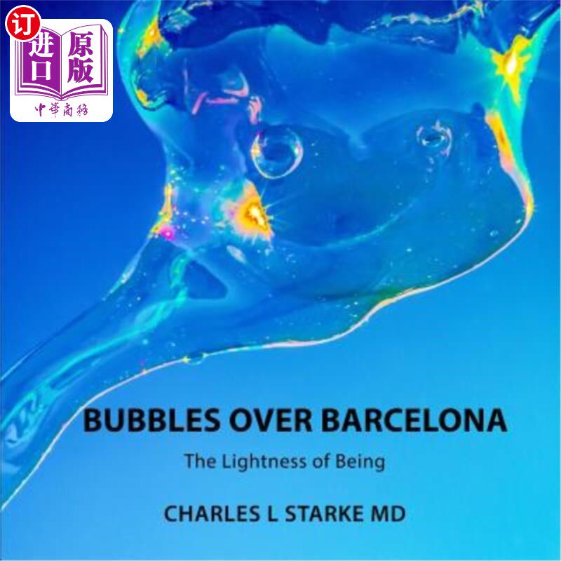 海外直订Bubbles Over Barcelona: The Lightness of Being 巴塞罗那上空的气泡:存在的轻快