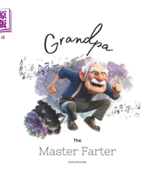 海外直订Grandpa the Master Farter 爷爷，法特大师