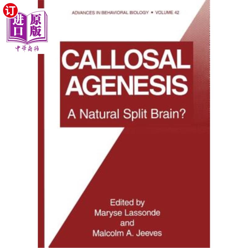 海外直订医药图书Callosal Agenesis: A Natural Split Brain? 愈伤组织发育不全:一个自然分裂的大脑?