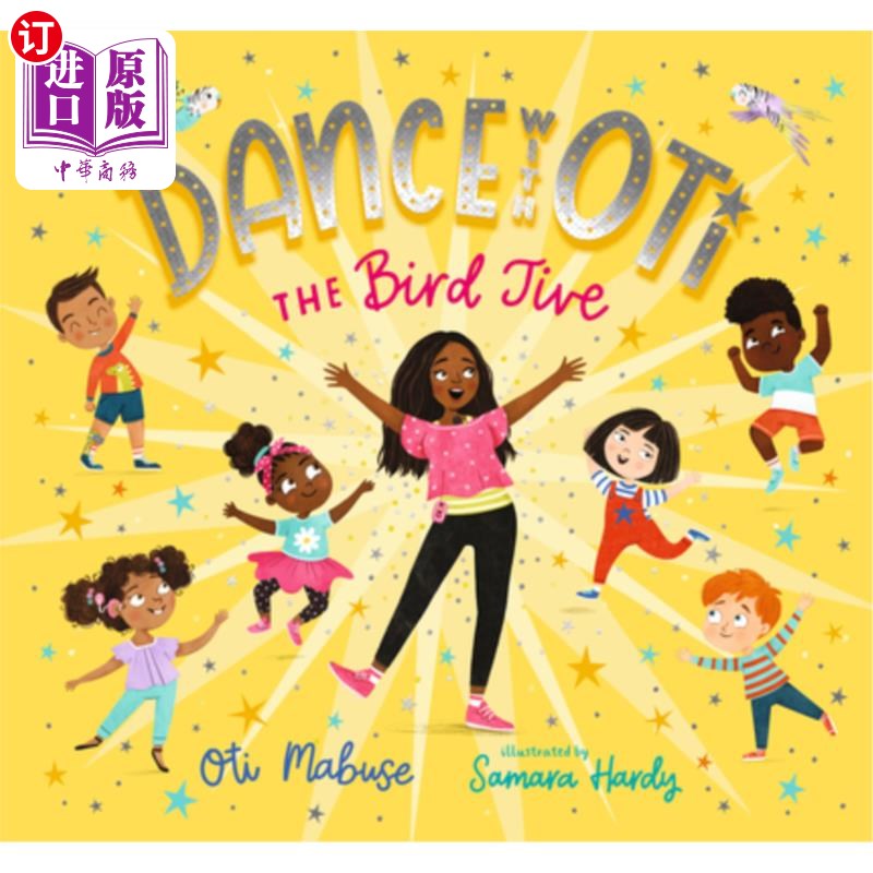 海外直订Dance with Oti: The Bird Jive 与奥蒂共舞:鸟舞