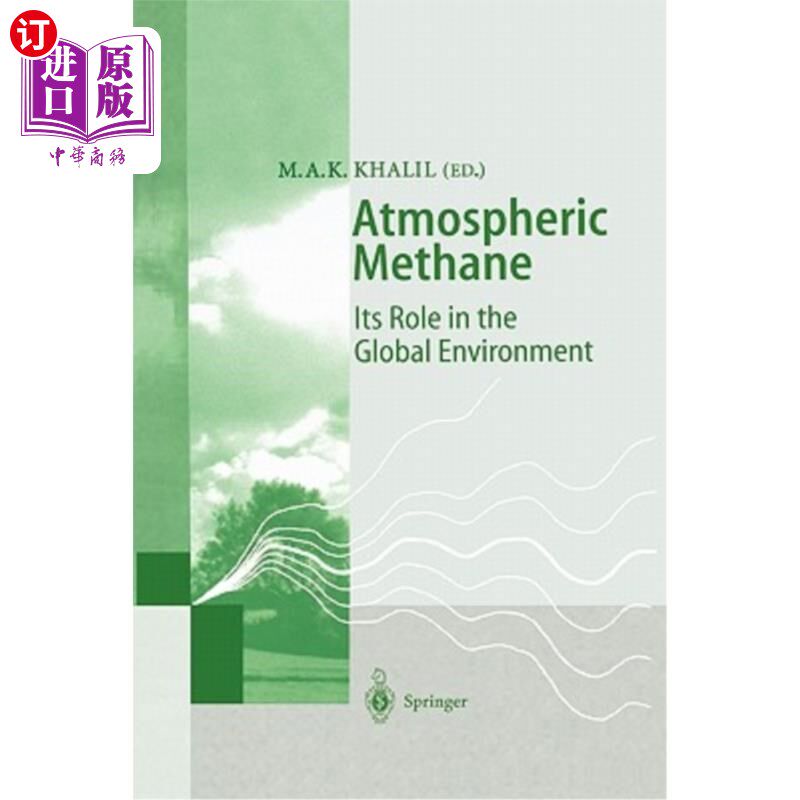 海外直订Atmospheric Methane: Its Role in the Global Environment 大气甲烷:其在全球环境中的作用