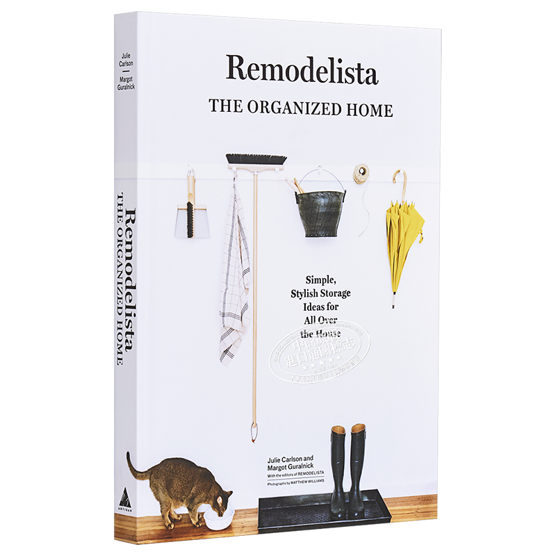 美国著名家居 Remodelista 打造井然有序的家居环境 英文原版 Remodelista The Organized Home Julie Carlson 室内设计