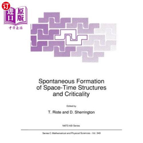 海外直订Spontaneous Formation of Space-Time Structures and Criticality 时空结构的自发形成与临界性