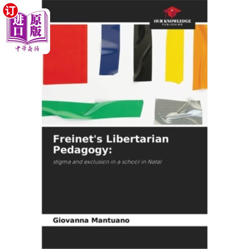海外直订Freinet's Libertarian Pedagogy 弗莱内的自由主义教育学
