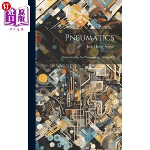 Air 氣動：包括氣泵和潛水鐘 海外直訂Pneumatics the Diving Bell and Embracing Pump