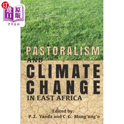 海外直订Pastoralism and Climate Change in East Africa 东非的畜牧业和气候变化