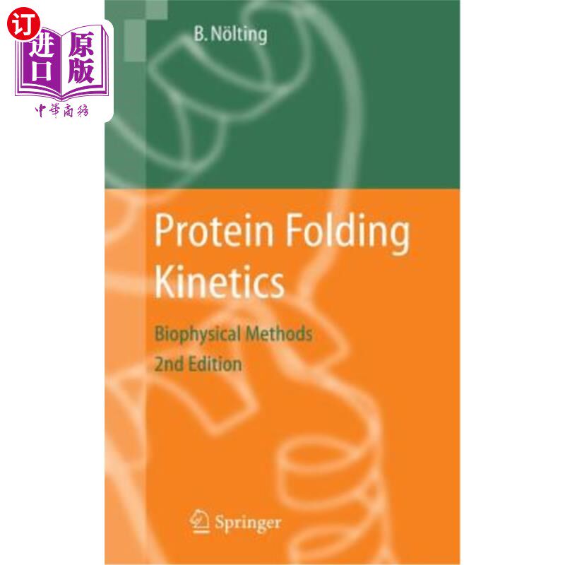 海外直订Protein Folding Kinetics: Biophysical Methods 蛋白质折叠动力学：生物物理学方法