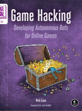 海外直订Game Hacking: Developing Autonomous Bots for Online Games 游戏黑客:为在线游戏开发自主机器人