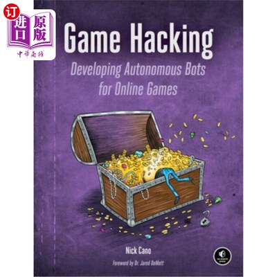 海外直订Game Hacking: Developing Autonomous Bots for Online Games 游戏黑客:为在线游戏开发自主机器人