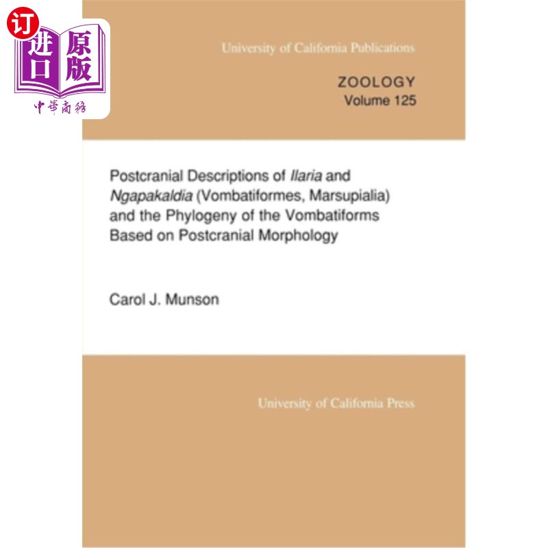 海外直订Postcranial Descriptions of Ilaria and Ngapakaldia (Vombatiformes, Marsupialia)  Ilaria和Nga