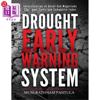 海外直订Drought Early Warning System: Identification of Onset End Magnitude (SPI and Spe 干旱预警系统:起始结束震级(