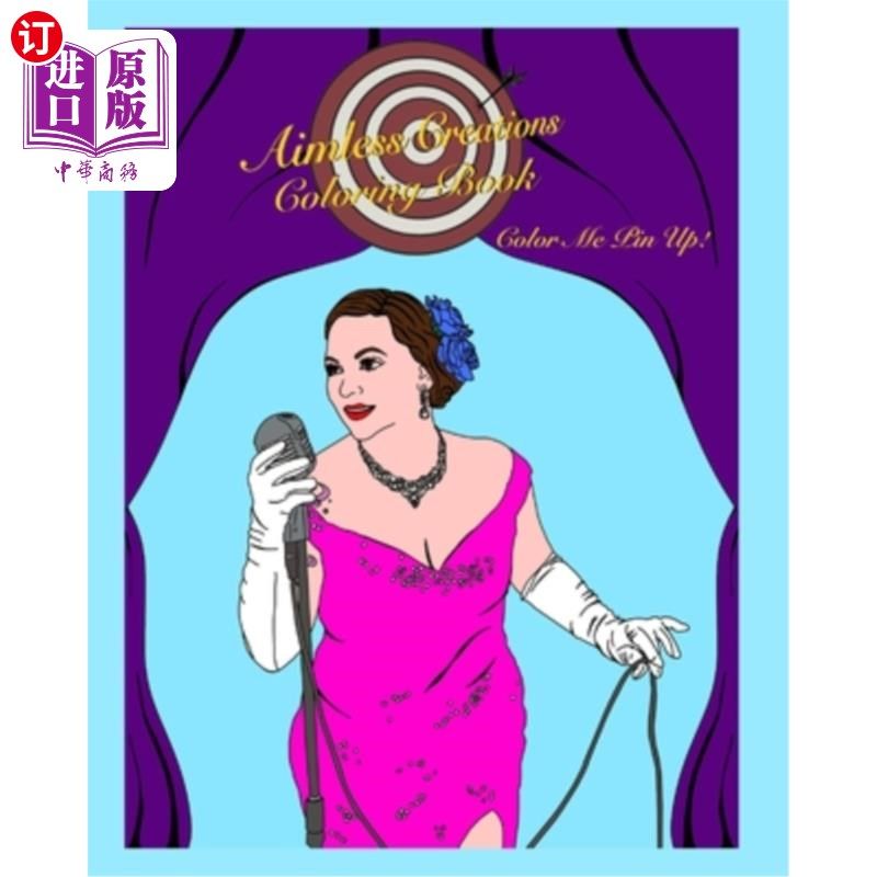 海外直订aimless creations coloring book: color me pin up 漫无