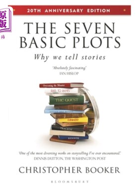 海外直订The Seven Basic Plots: Why We Tell Stories - 20th Anniversary Edition The Seven Basic Plots