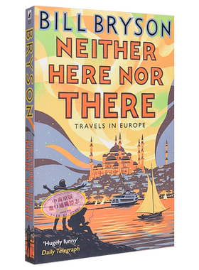 预售 比尔布莱森 东西莫辨逛欧洲 英文原版 Neither Here Nor There Travel in Europe Bill Bryson 旅行游记