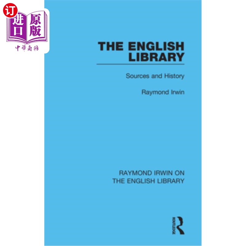海外直订The English Library: Sources and History 英语图书馆:资源与历史