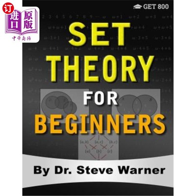 海外直订Set Theory for Beginners: A Rigorous Introduction to Sets, Relations, Partitions 初学集论:集、关系、划分、