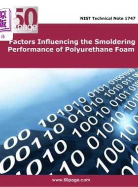 海外直订Factors Influencing the Smoldering Performance of Polyurethane Foam 影响聚氨酯泡沫材料阴燃性能的因素