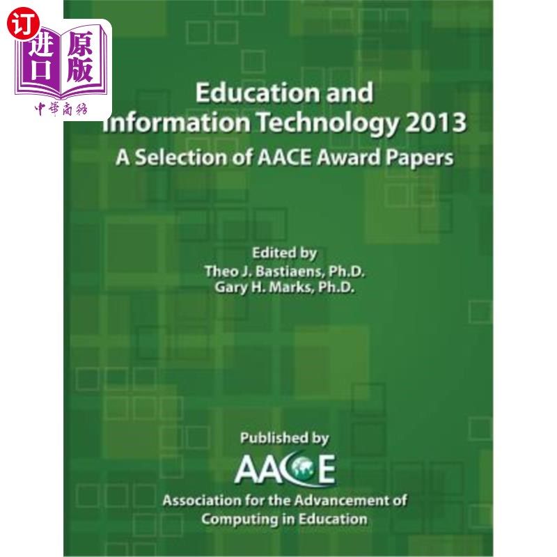 海外直订Education and Information Technology 2013: A Selection of Aace Award Papers 教育与信息技术2013:Aace奖论文选