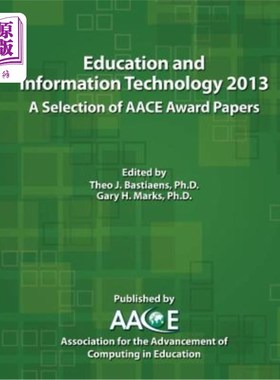 海外直订Education and Information Technology 2013: A Selection of Aace Award Papers 教育与信息技术2013:Aace奖论文选