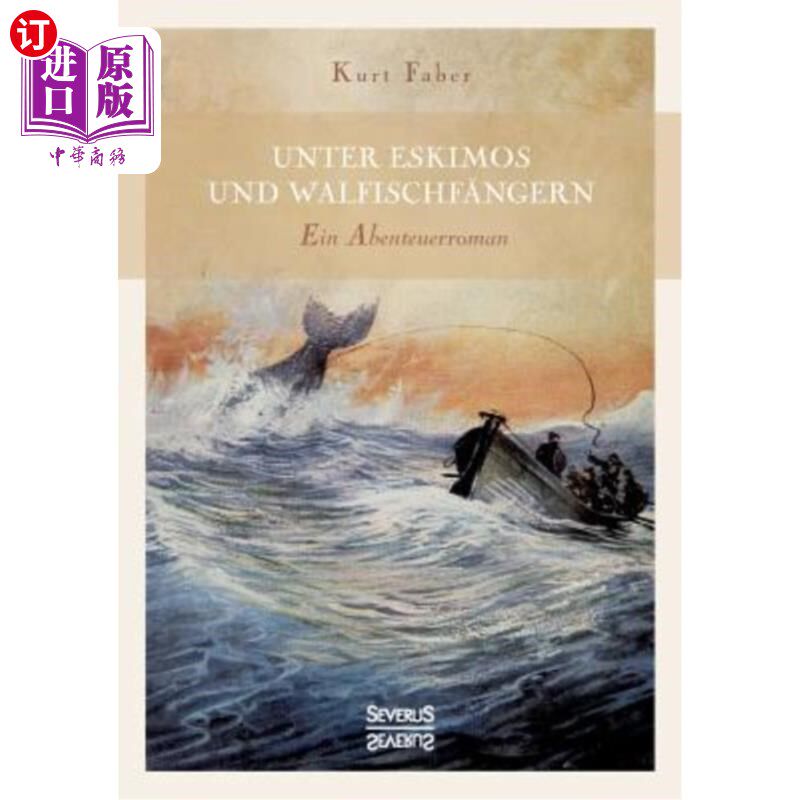 海外直订德语 Unter Eskimos und Walfischf?ngern 爱斯基摩人和沃尔菲舍夫·恩格恩
