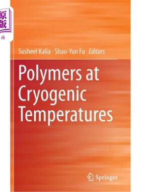 海外直订Polymers at Cryogenic Temperatures 低温聚合物